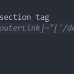 Eingegebener Text: move the routerLink to the section tag