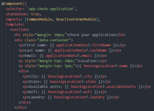 Ausschnitt aus dem HTML Code: In einem div werden alle Attribute des Bewerbungsformulars und des ausgewählten Immobilienobjekts nach folgendem Muster aufgelistet: Attributsname in nativer Sprache: {{ applicationData?.programmatischerAttributsname }}