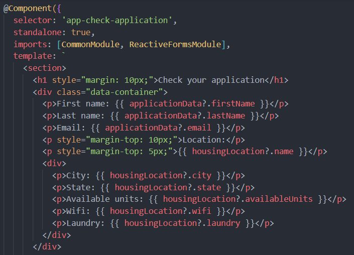 Ausschnitt aus dem HTML Code: In einem div werden alle Attribute des Bewerbungsformulars und des ausgewählten Immobilienobjekts nach folgendem Muster aufgelistet: <p>Attributsname in nativer Sprache: {{ applicationData?.programmatischerAttributsname }}</p>